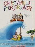 Affiche de On est venu là pour s'éclater, film à voir en streaming sur Pygargue