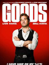 Affiche de The Goods: Live Hard, Sell Hard, film à voir en streaming sur Pygargue