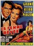 Affiche de La Femme rêvée, film à voir en streaming sur Pygargue