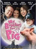 Affiche de My Brother the Pig, film à voir en streaming sur Pygargue
