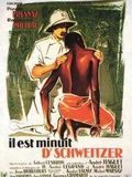 Affiche de Il est minuit, Docteur Schweitzer, film à voir en streaming sur Pygargue