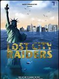 Affiche de Lost City Raiders : Le secret du monde englouti, film à voir en streaming sur Pygargue