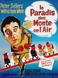 Affiche de Le Paradis des monte-en-l'air, film à voir en streaming sur Pygargue