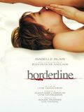 Affiche de Borderline, film à voir en streaming sur Pygargue