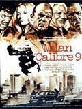 Affiche de Milan Calibre 9, film à voir en streaming sur Pygargue