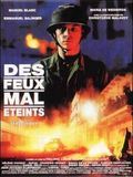 Affiche de Des feux mal éteints, film à voir en streaming sur Pygargue