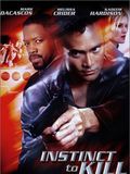 Affiche de Instinct to kill, film à voir en streaming sur Pygargue
