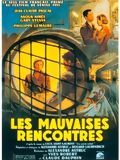 Affiche de Les Mauvaises Rencontres, film à voir en streaming sur Pygargue