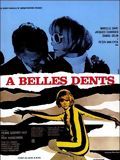 Affiche de A belles dents, film à voir en streaming sur Pygargue