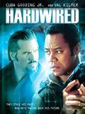 Affiche de Hardwired, film à voir en streaming sur Pygargue