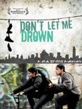 Affiche de Don't let me drown, film à voir en streaming sur Pygargue
