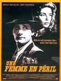 Affiche de Une Femme en péril, film à voir en streaming sur Pygargue