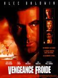 Affiche de Vengeance froide, film à voir en streaming sur Pygargue
