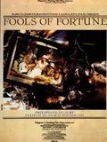 Affiche de Fools of Fortune, film à voir en streaming sur Pygargue