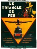 Affiche de Le Triangle de feu, film à voir en streaming sur Pygargue