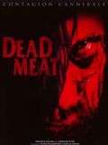 Affiche de Dead Meat, film à voir en streaming sur Pygargue