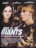 Affiche de Home of the Giants, film à voir en streaming sur Pygargue