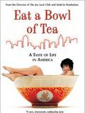 Affiche de Eat a bowl of tea, film à voir en streaming sur Pygargue