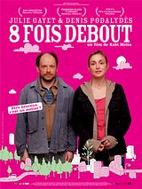 Affiche de 8 fois debout, film à voir en streaming sur Pygargue