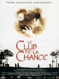 Affiche de Le Club de la chance, film à voir en streaming sur Pygargue