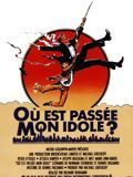 Affiche de Où est passée mon idole ?, film à voir en streaming sur Pygargue