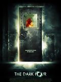 Affiche de The Dark Hour, film à voir en streaming sur Pygargue