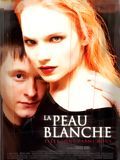 Affiche de La Peau blanche, film à voir en streaming sur Pygargue