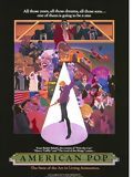Affiche de American Pop, film à voir en streaming sur Pygargue