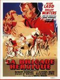 Affiche de La Brigade héroïque, film à voir en streaming sur Pygargue