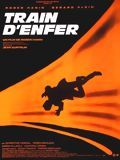Affiche de Train d'enfer, film à voir en streaming sur Pygargue