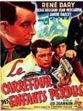 Affiche de Le Carrefour des enfants perdus, film à voir en streaming sur Pygargue