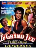 Affiche de Le Grand Jeu, film à voir en streaming sur Pygargue