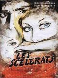 Affiche de Les Scélérats, film à voir en streaming sur Pygargue