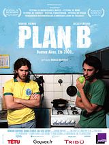Affiche de Plan B, film à voir en streaming sur Pygargue