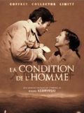 Affiche de La Condition de l'homme, film à voir en streaming sur Pygargue