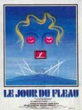 Affiche de Le Jour du fléau, film à voir en streaming sur Pygargue