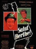 Affiche de Salut Berthe!, film à voir en streaming sur Pygargue