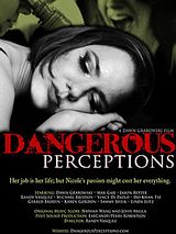 Affiche de Dangerous Perceptions, film à voir en streaming sur Pygargue