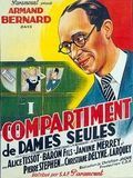 Affiche de Compartiment de dames seules, film à voir en streaming sur Pygargue
