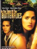 Affiche de In the Time of the Butterflies, film à voir en streaming sur Pygargue