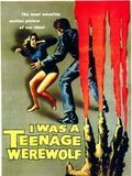 Affiche de I was a teenage werewolf, film à voir en streaming sur Pygargue