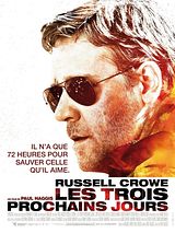 Affiche de Les Trois prochains jours, film à voir en streaming sur Pygargue