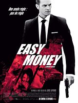 Affiche de Easy Money, film à voir en streaming sur Pygargue