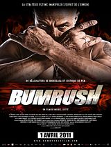 Affiche de Bumrush, film à voir en streaming sur Pygargue