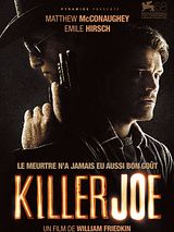 Affiche de Killer Joe, film à voir en streaming sur Pygargue