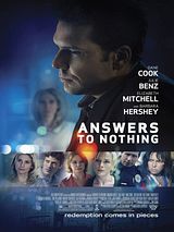 Affiche de Answers To Nothing, film à voir en streaming sur Pygargue