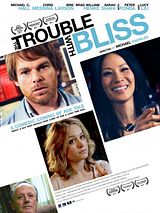 Affiche de The Trouble With Bliss, film à voir en streaming sur Pygargue