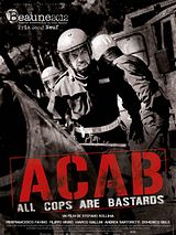 Affiche de A.C.A.B.: All Cops Are Bastards, film à voir en streaming sur Pygargue