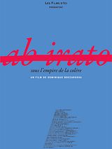 Affiche de Ab Irato, sous l'empire de la colère, film à voir en streaming sur Pygargue