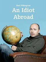 An Idiot Abroad (Music from the Original TV Series), Vol. 1
